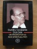 VASILE GEORGE DANCU (coord.) -DUMITRU CONSTANTIN DULCAN - un promotor la noii spiritualitati, Polirom