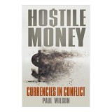 Hostile Money