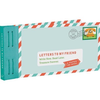 Letters to My Friend: Write Now. Read Later. Treasure Forever. foto
