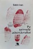 Pe Urmele Adevarului - Sabina Ivan, 1996, Ex Ponto, Biografii, 224 pagini, Brosata, Stare Foarte Buna