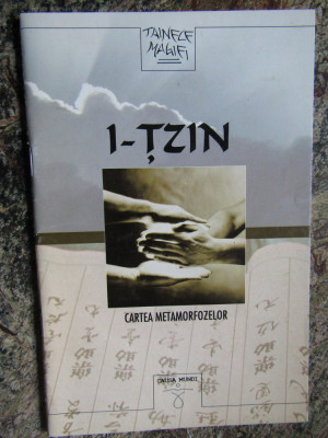 I-TZIN, CARTEA METAMORFOZELOR foto