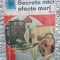 Mariana Ionescu - Secrete mici, efecte mari ( vol. II )