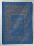 CARTE DE INVATATURA CRESTINA ORTODOXA , 1978 *PREZINTA SUBLINIERI IN TEXT