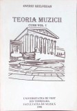 TEORIA MUZICII VOL.1 SISTEMUL SONOR MODAL-OVIDIU GIULVEZAN-353090