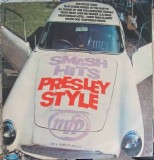 Vinil LP Smash Hits Presley Style - Colectiv, Music For Pleasure, 1970, Folk/Pop/Rock, 33 RPM