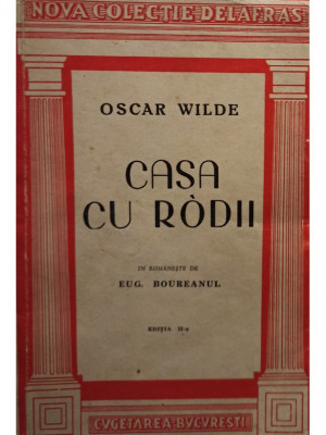 Oscar Wilde - Casa cu rodii (editia 1945) foto