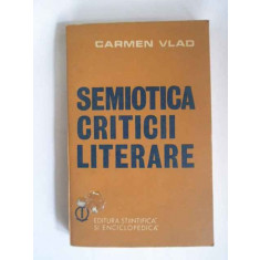 Semiotica Criticii Literare - Carmen Vlad ,266170