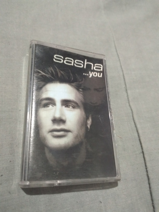 CASETA AUDIO SASHA - ...YOU ORIGINALA