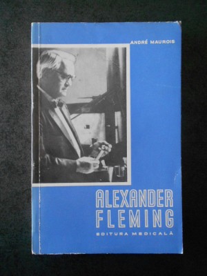 ANDRE MAUROIS - ALEXANDER FLEMING foto