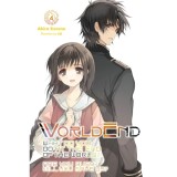 Worldend: What Do You Do at the End of the World? Are You Busy? Will You Save Us?, Vol. 4