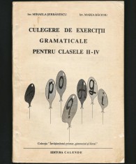 CULEGERE DE EXERCIȚII GRAMATICALE PENTRU CLASELE II-IV - M. ȘERBĂNESCU - CALENDE
