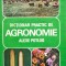 Dictionar Practic De Agronomie - Alexe Potlog , C567