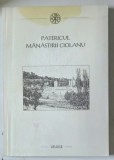 PATERICUL MANASTIRII CIOLANU de IOASAF POPA , 2000 , ** PREZINTA PETE