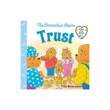 Trust (Berenstain Bears Gifts of the Spirit)