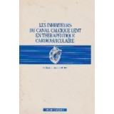Les inhibiteurs du canal calcique lent en therapeutique cardiovasculaire