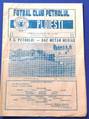 Program meci fotbal PETROLUL PLOIESTI - GAZ METAN MEDIAS (15.11.1981) foto