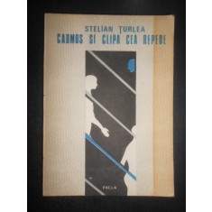 Stelian Turlea - Cadmos si clipa cea repede. Imagini din timp si spatiu (1988)
