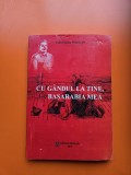 Cu g&acirc;ndul la tine, Basarabia mea - Vadim Ștefan Pirogan