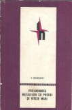 Prelucrarea metalelor cu puteri si viteze mari - V. Ghizdavu