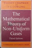 Cumpara ieftin The mathematical theory of non-uniform gases - 1970 - T. G. Cowling (X93), Cambridge University Press