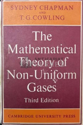 The mathematical theory of non-uniform gases - 1970 - T. G. Cowling (X93) foto