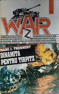 DINAMITA PENTRU TIRPITZ-MARC J.TRENNERY foto