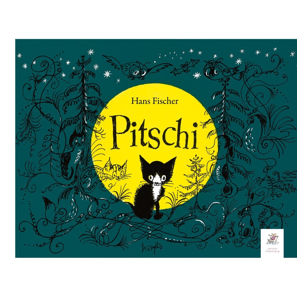 Pitschi povestea unui pisoi care voia sa fie altceva - Hans Fischer ...