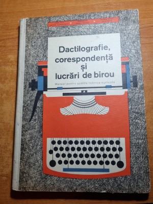 manual - dactilografie,corespondenta si lucrari de birou - din anul 1964 foto