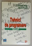 TEHNICI DE PROGRAMARE , APLICATII DE LABORATOR de CORNELIA IVASC si MONA PRUNA , 1999