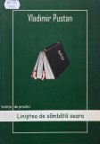 Linistea de sambata seara. Schite de predici - Vladimir Pustan