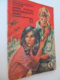 Acolo unde vantul rostogoleste norii (4) (vol. 1) - Clubul temerarilor - Leonida Neamtu