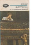 Marcel Proust - Guermantes ( vol. 1 )