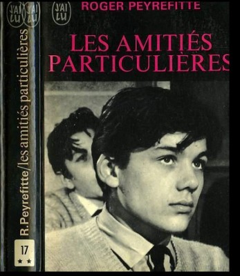 Les amities particulieres / Roger Peyrefitte foto