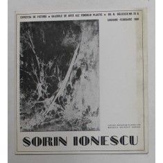 SORIN IONESCU , CATALOG DE EXPOZITIE , 1969