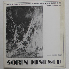 SORIN IONESCU , CATALOG DE EXPOZITIE , 1969