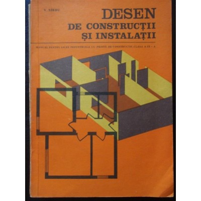 Desen de constructii si instalatii - V. Sirbu foto