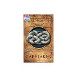 Caretaker: The Goodpasture Chronicles (Book 1)