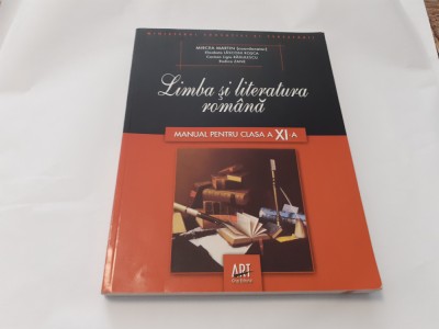 Limba și literatura rom&amp;acirc;nă. Manual pentru clasa a XI-a (Mircea Martin) RF10/1 foto