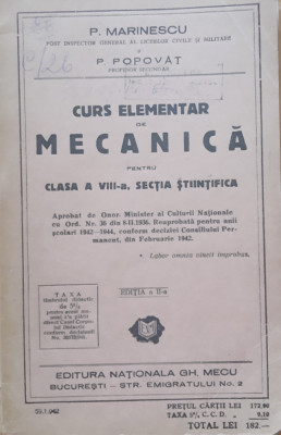 CURS ELEMENTAR DE MECANICA PENTRU CLASA VIII* SECTIA ȘTIINȚIFICĂ - P. MARINESCU foto
