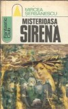 Misterioasa sirena - Mircea Serbanescu