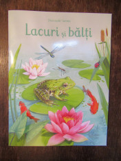 Descopar lumea -Lacuri si balti .Emily Bone foto