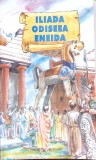 ILIADA, ODISEEA, ENEIDA-GEORGE ANDREESCU-357216