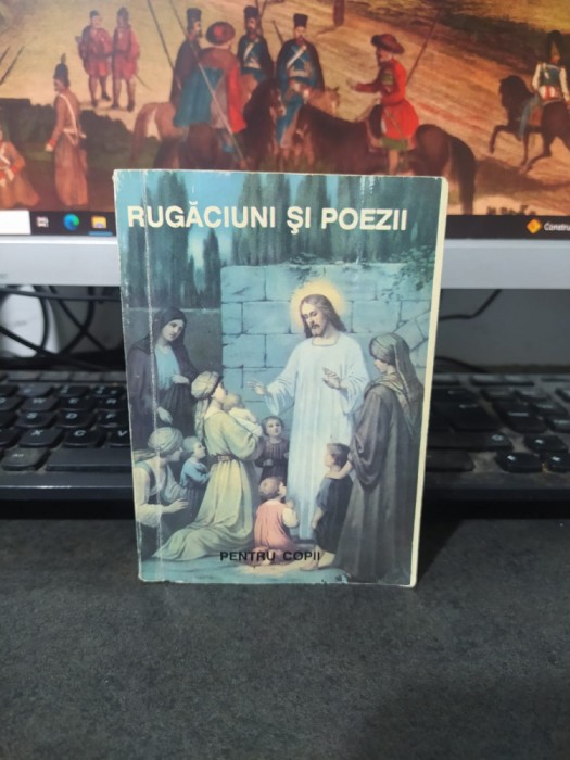 Rugăciuni și poezii pentru copii, Lumină din Lumină, București 1995, 210