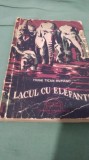 LACUL CU ELEFANTI -MIHAI TICAN RUMANO EDITURA TINERETULUI 1957