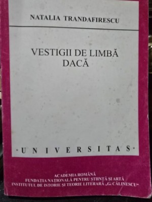 VESTIGII DE LIMBA DACA - NATALIA TRANDAFIRESCU foto