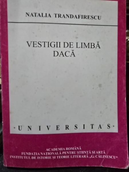VESTIGII DE LIMBA DACA - NATALIA TRANDAFIRESCU
