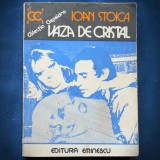 VAZA DE CRISTAL - IOAN STOICA - COLECTIA CLEPSIDRA