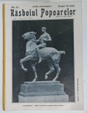 REVISTA RASBOIUL POPOARELOR , CALARETUL , NO. 47 , redactat de ION GORUN , 1915