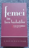 FEMEI IN TARA BARBATILOR. AL DOILEA SEX IN 25 DE EPISOADE, 2008, 430 pag