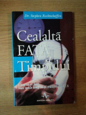 CEALALTA FATA A TIMPULUI de STEPHEN RECHTSCHAFFEN , 1996 foto